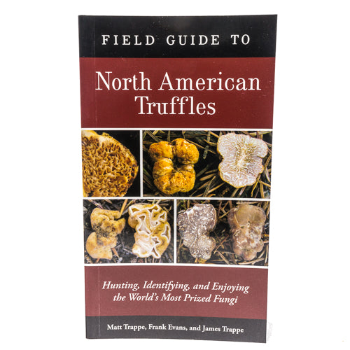 Field Guide to North American Truffles