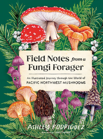 Book cover of 'Field Notes from a Fungi Forager' with illustrations of mushrooms and green leaves.