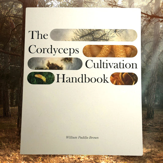 Book titled 'The Cordyceps Cultivation Handbook' by William Padilla-Brown with a forest background.