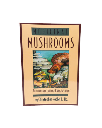 A book cover titled 'Medicinal Mushrooms' by Christopher Hobbs, L.Ac.