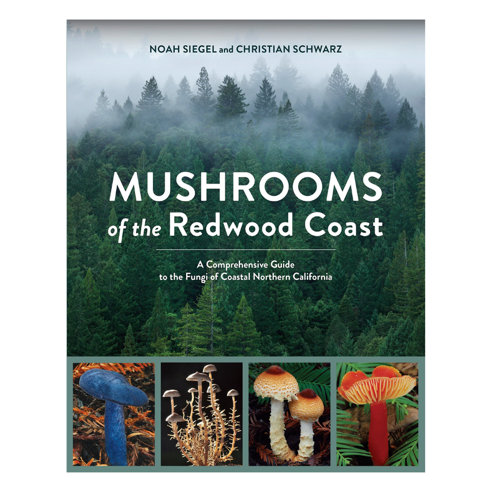 Mushrooms of the Redwood Coast